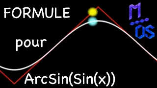 UNE FORMULE POUR Arcsin(Sin(x))