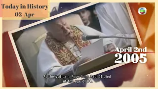 Today In History | 02 Apr | Historical Documentary | Daily Update | TVB 2021