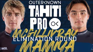 Matthew McGillivray vs Barron Mamiya | Outerknown Tahiti Pro - Elimination Round Heat Replay