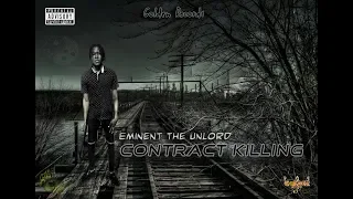 Eminent the Unlord - Contract Killing [x-Kappe diss]