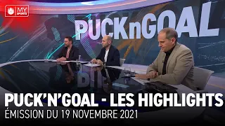 Puck'n'Goal - Les highlights du 19 novembre 2021