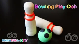 Bowling Play Doh | PlayDough Crafts | Kid's Crafts and Activities | Happykids DIY