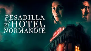 Pesadilla en el Hotel Normandie PELÍCULA COMPLETA | Películas de Terror | LA Noche de Películas