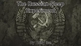 The Russian Sleep Experiment