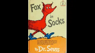 Fox in Socks by Dr. Seuss – Great for young language learners! Tongue Twister Tuesday