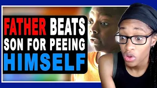 Father Beats Son For Peeing Himself, He Instantly Regrets It | Vid Chronicles Reaction