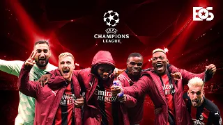 AC Milan - Welcome Back To The Champions League! (2021)