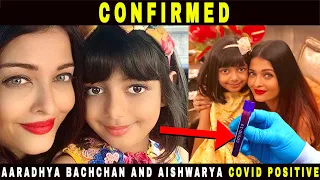 Breaking News ! Aishwarya Rai And Aaradhya Bachchan Tested Covid Positive | Big B Worried .