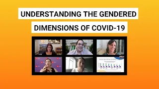 Understanding the gendered dimensions of COVID-19