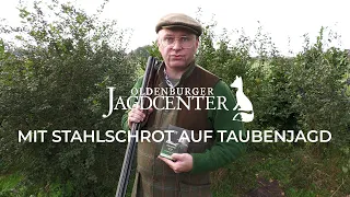 Taubenjagd mit Stahlschrot - Oldenburger Jagdcenter