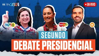 Segundo debate presidencial entre Claudia Sheinbaum, Xóchitl Gálvez y Álvarez Máynez | Ruta 2024