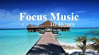 Focus music for work - Chill music - 10 Hours