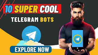 10 Super Cool Telegram Bots | Useful Bots On Telegram