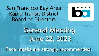 BART Board of Directors Meeting June 22, 2023