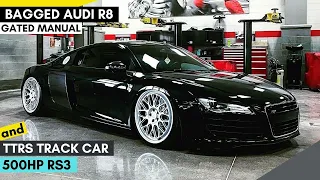 The ULTIMATE AUDI Collection:  BAGGED Audi R8 * GATED MANUAL* , 500HP AUDI RS3 & TTRS Track Car!