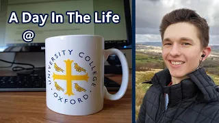 The Last Day of Term - A DAY IN THE LIFE @ Oxford University (from Home)