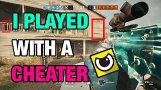I Played With a Cheater - Rainbow Six Siege