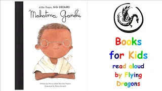 Little People Big Dreams - Mahatma Gandhi by Isabel Vegara Books Read Aloud for Children Audiobooks