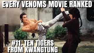 RANKING EVERY VENOMS MOVIE: #11. Ten Tigers From Kwangtung