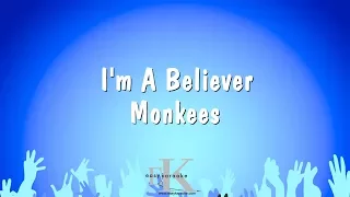 I'm A Believer - Monkees (Karaoke Version)