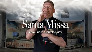 Santa Missa com Padre Marcelo Rossi - 31/08/2023