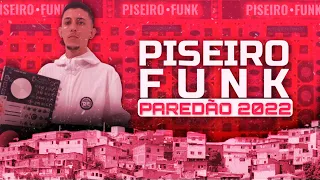 PISEIRO FUNK PRA PAREDÃO 2022 - SEQUÊNCIA DAS MAIS OUVIDAS DO TIK TOK ( DJ EDY )