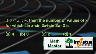 If 0 x π/2, then the number of values of x for which sin⁡ x-sin⁡ 2x+sin⁡ 3x=0 is