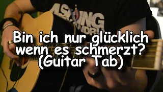 Böhse Onkelz - Bin ich nur glücklich wenn es schmerzt? (Guitar Tab)