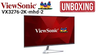 Viewsonic VS3276-2K-MHD Unboxing - Affordable 1440p 32 inch monitor - Best Entertainment monitor