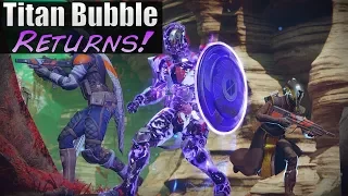 Destiny 2 - NEW Sentinel Titan Gameplay The Titan Bubble Returns (Ward Of Dawn) & New Class Features