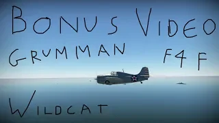 Bonus Video - Grumman F4F Wildcat
