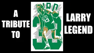 Ultimate Tribute To Larry "Legend" Bird. My Ode To The GOATs