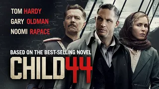 Child 44 - Trailer (Tom Hardy, Gary Oldman)