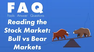 Bear Market vs Bull Market - How to Invest