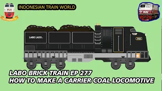 Labo Brick Train Game EP 277  - Membuat Lokomotif Pengangkut Batubara #TrainGame