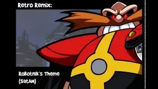 James's Retro Remixes: Robotnik Themes (AoStH & SatAM)