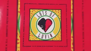 Pete Rock & C.L.Smooth - Lots of Lovin (Remix)