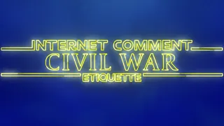 Internet Comment Civil War Etiquette