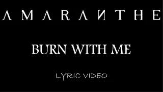 Amaranthe - Burn With Me - 2013 - Lyric Video