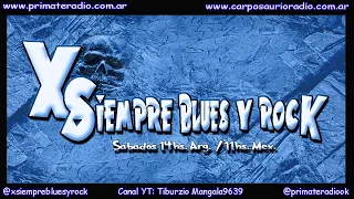 11vo programa  3ra temporada 2024   XSIEMPRE BLUES Y ROCK