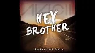 Avicii - Hey Brother (Kinni & Niquei Remix)
