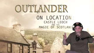 Outlander Season 01 Featurettes: "On Location - Castle Leoch and the Magic of Scotland" Reaction