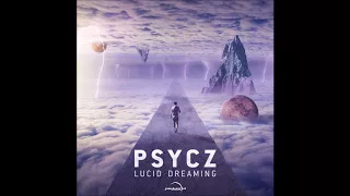 Psycz - Lucid Dreaming [Full EP]