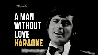 A Man Without Love KARAOKE Engelbert Humperdinck 🌙 Moon Knight