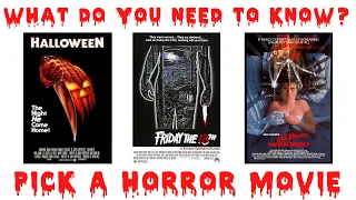 What Do You Need To Know? 🔪 Pick A Horror Movie 🔪