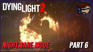 NIGHTMARE MODE - Dying Light 2 Playthrough PART 6