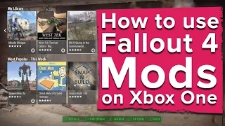 How to use Fallout 4 Mods on Xbox One