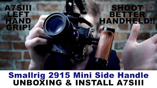 Smallrig 2915 NATO Side Handle A7Siii unboxing and first look - get better handheld footage!