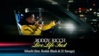 Roddy Ricch - hibachi (feat. Kodak Black & 21 Savage) [Official Audio]