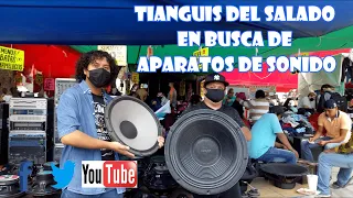 tianguis del salado compra venta  de aparatos para nuestro sonido tianguis de cárcel